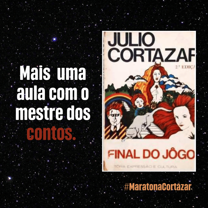 Final do Jogo, Julio Cortazar (Companhia das Letras)